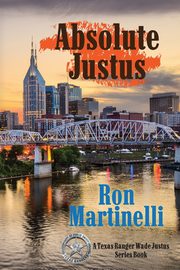 Absolute Justus, Martinelli Ron