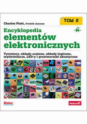 Encyklopedia elementów elektronicznych Tom 2, Platt Charles, Jansson Fredrik