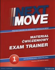 Next Move 1 Exam Trainer Materiał ćwiczeniowy, Michałowski Bartosz, Covill Charlotte