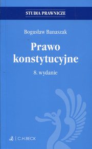 Prawo konstytucyjne, Banaszak Bogusław