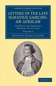 Letters of the Late Ignatius Sancho, an African, Sancho Ignatius