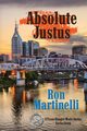 Absolute Justus, Martinelli Ron