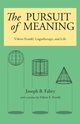 The Pursuit of Meaning, Fabry Joseph B.