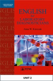 English for Laboratory Diagnosticians. Unit 2/ Appendix 2, Anna Kierczak