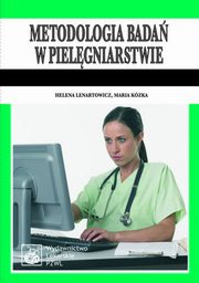 Metodologia badań w pielęgniarstwie, Helena Lenartowicz