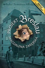 Projekt Breslau, Magdalena Zarębska