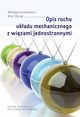 Opis ruchu układu mechanicznego z więzami jednostronnymi, Wiesław Grzesikiewicz, Artur Zbiciak