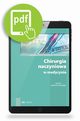 Chirurgia naczyniowa w medycynie - dialogi interdyscyplinarne, Tomasz Zubilewicz, Andrzej Wojtak