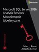 Microsoft SQL Server 2016 Analysis Services: Modelowanie tabelaryczne, Marco Russo, Alberto Ferrari