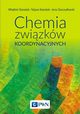 Chemia związków koordynacyjnych, Władimir Starodub, Tetiana Starodub, Jerzy Oszczudłowski