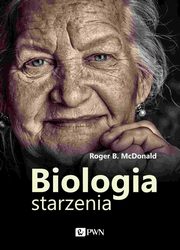 Biologia starzenia, McDonald Roger B.